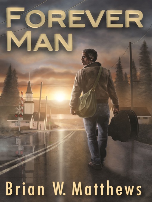 Title details for Forever Man by Brian Matthews - Available